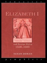 Elizabeth I & Foreign Policy