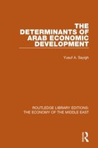 Routledge Library Editions: The Economy of the Middle East-The Determinants of Arab Economic Development