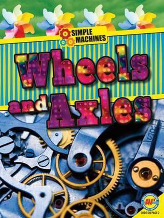 Wheels and Axles 9781621274292 Erinn Banting Boeken