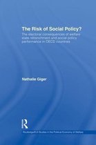 Routledge Studies in the Political Economy of the Welfare State-The Risk of Social Policy?