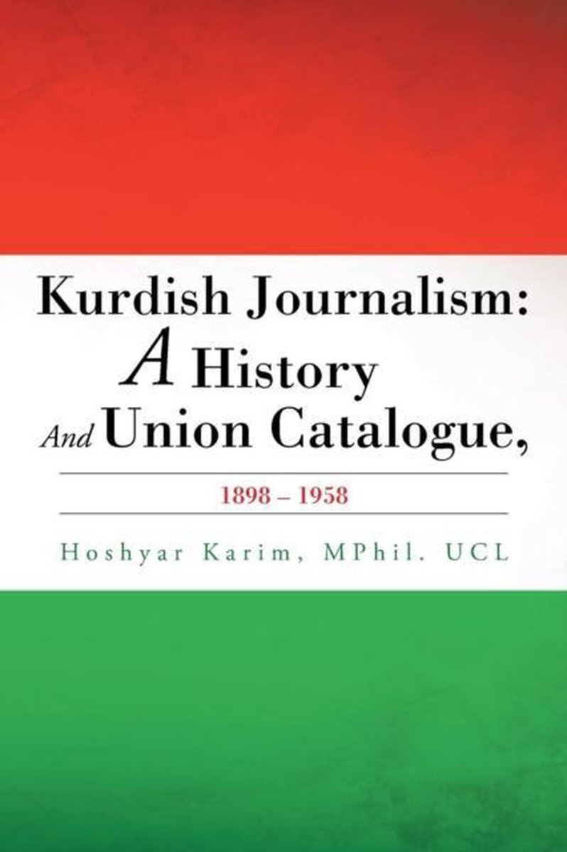 Kurdish Journalism - Hoshyar Karim Mphil Ucl