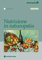 Nutrizione in naturopatia - Seconda edizione