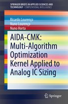 SpringerBriefs in Applied Sciences and Technology - AIDA-CMK: Multi-Algorithm Optimization Kernel Applied to Analog IC Sizing