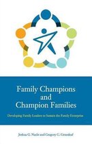 Family Champions and Champion Families