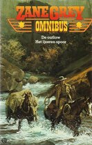 Omslag Zane Grey omnibus, bevat De outlaw en Het ijzeren spoor