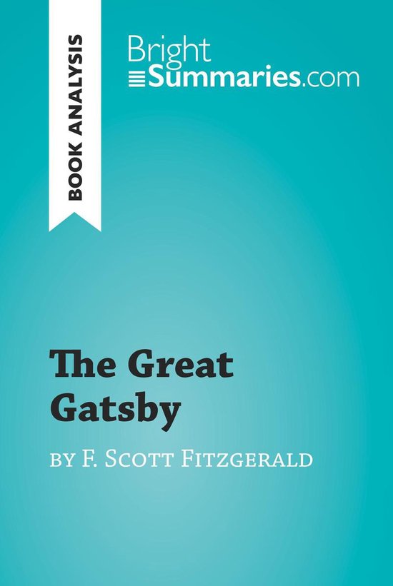 BrightSummaries.com - The Great Gatsby by F. Scott Fitzgeral ... - cover