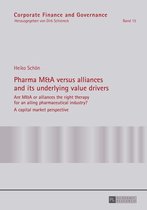 Corporate Finance and Governance 15 - Pharma M&A versus alliances and its underlying value drivers