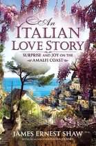 Italian Journeys-An Italian Love Story