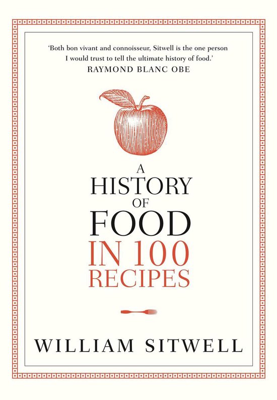 A History of Food in 100 Recipes - cover