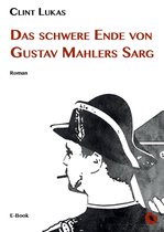 Das schwere Ende von Gustav Mahlers Sarg