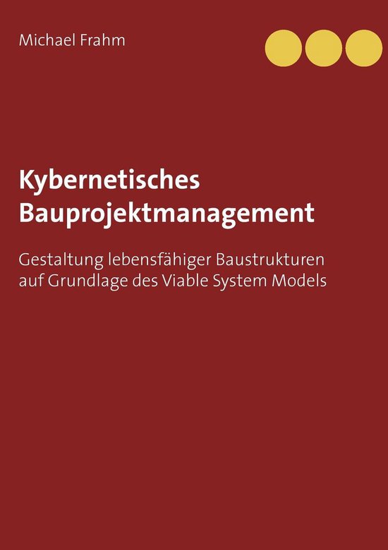 Kybernetisches Bauprojektmanagement - cover