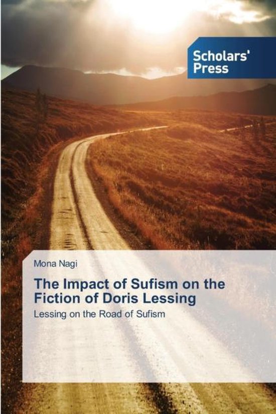 The Impact of Sufism on the Fiction of Doris Lessing - cover