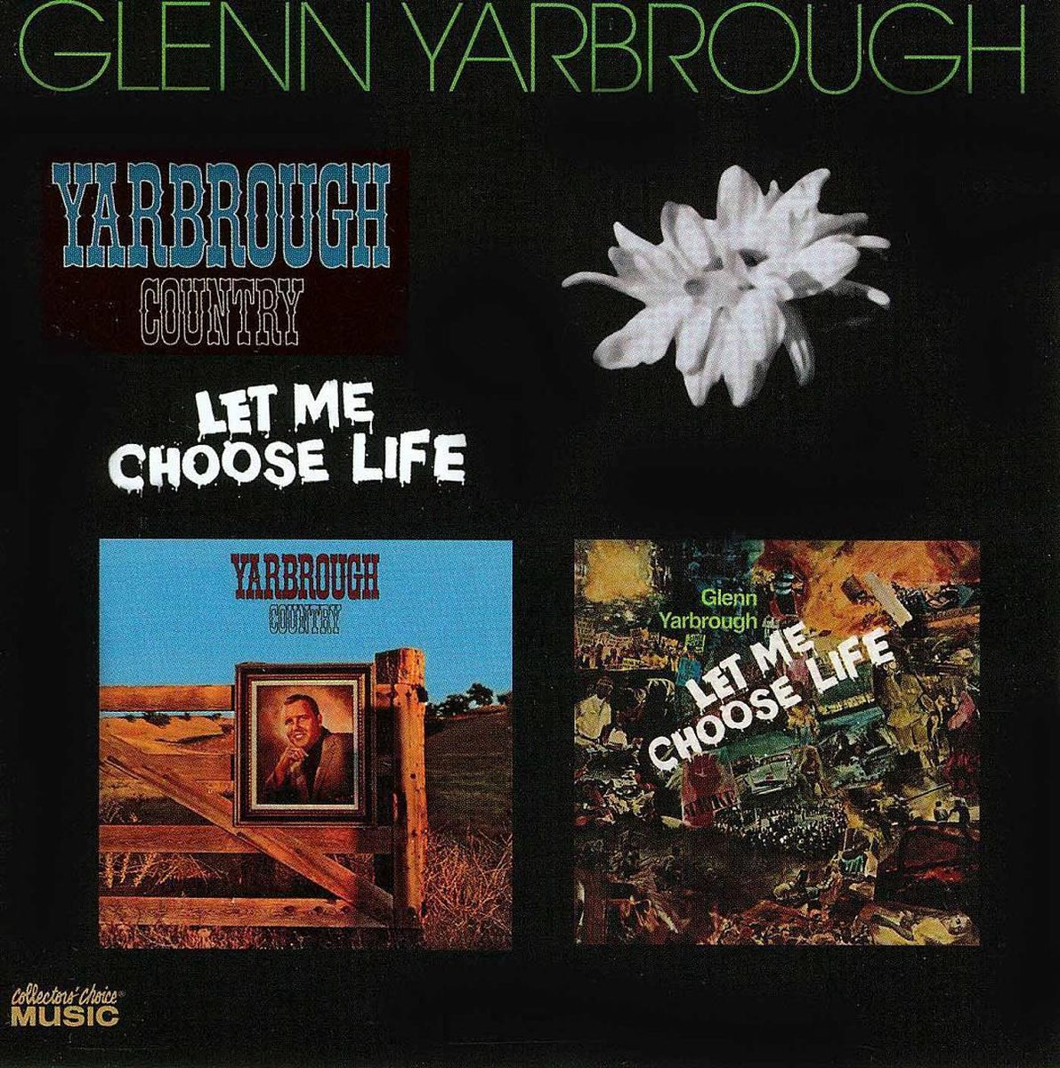 Let Me Choose Life/Yarbrough Country