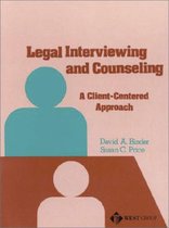 American Casebook Series- Legal Interviewing and Counseling