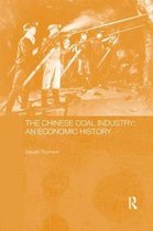 Routledge Studies on the Chinese Economy-The Chinese Coal Industry