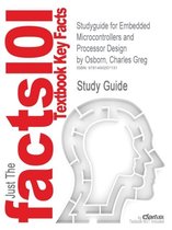 Studyguide for Embedded Microcontrollers and Processor Design by Osborn, Charles Greg