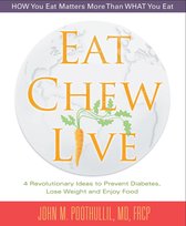 Eat, Chew, Live