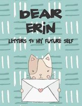 Dear Erin, Letters to My Future Self