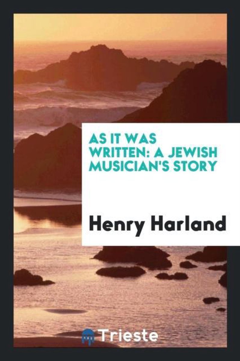 As It Was Written van Henry Harland