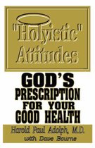 Holyistic Attitudes