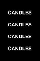 Candles Candles Candles Candles