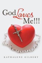 God Loves Me!!!