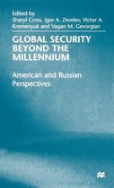 Global Security Beyond the Millennium
