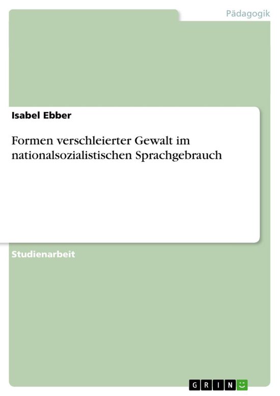 Formen verschleierter Gewalt im nationalsozialistischen Spra ... - cover