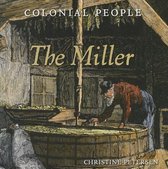 Colonial People-The Miller