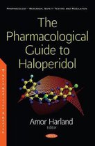 The Pharmacological Guide to Haloperidol