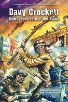 Courageous Heroes of the American West- Davy Crockett