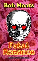 The Fatal Series 3 - Fatal Romance