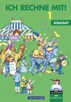 Ich rechne mit 1. Arbeitsheft mit CD-ROM. Sachsen