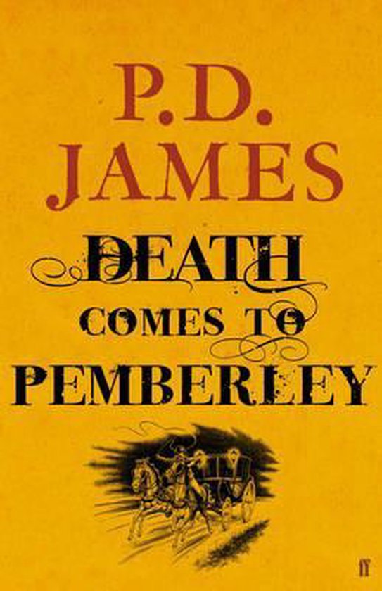 Boek "Death Comes to Pemberley" van P.D. James, met gele omslag en tekening van een koets.