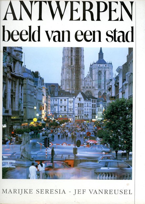Graf garen verjaardag Antwerpen beeld van een stad, Seresia | 9789069660714 | Boeken | bol.com