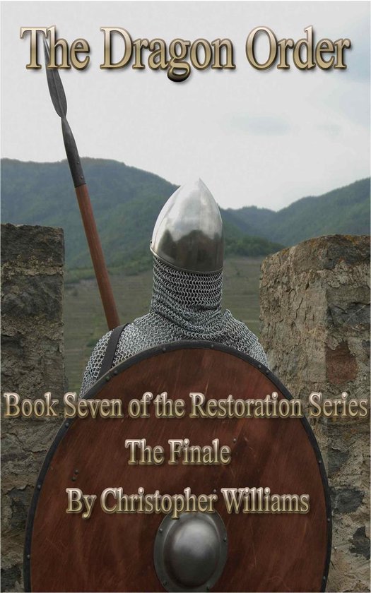 The Dragon Order: Book Seven of the Restoration Series - cover