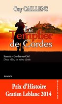 Histoire du Sud - Le Templier de Cordes