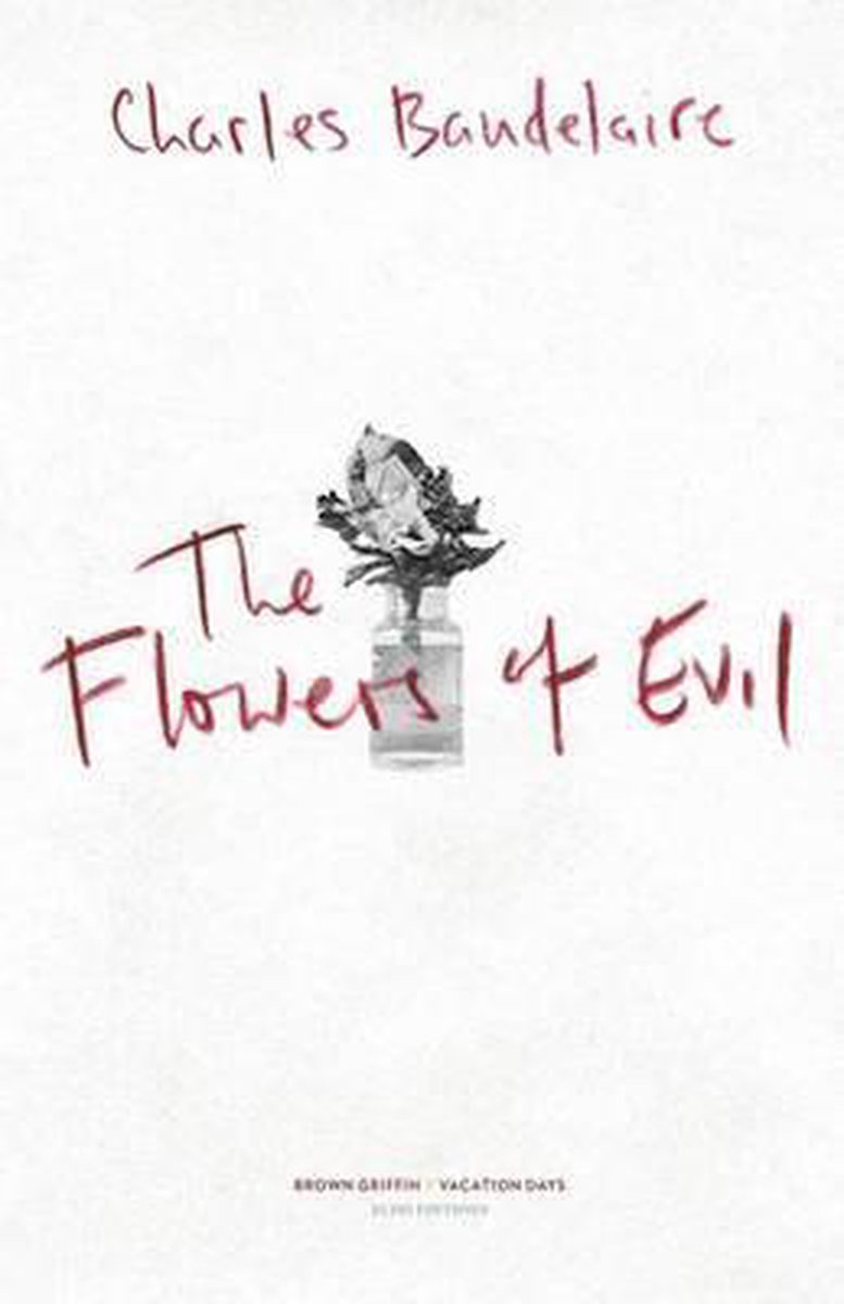 The Flowers of Evil: Les Fleurs du Mal - Jonathan Keeble