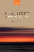 Human Dignity and Human Rights