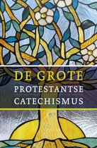 Grote Protestantse Katholieke Catechismus