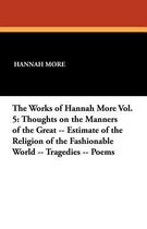 The Works of Hannah More Vol. 5