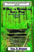 A Visit to Versailles State Park
