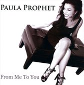 Paula Prophet - From Me To You (CD)