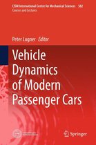 CISM International Centre for Mechanical Sciences 582 - Vehicle Dynamics of Modern Passenger Cars