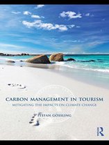 Routledge International Series in Tourism, Business and Management - Carbon Management in Tourism