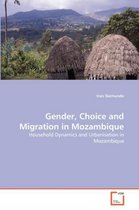 Gender, Choice and Migration in Mozambique