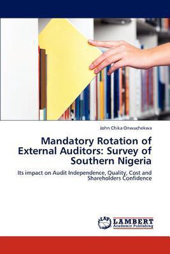 Mandatory Rotation of External Auditors