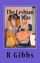 The Lesbian That Was