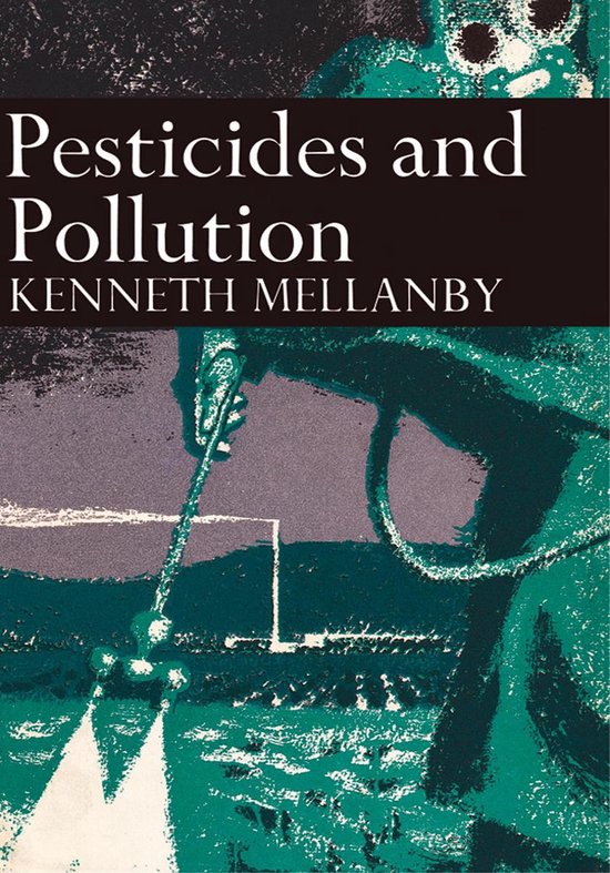 Collins New Naturalist Library 50 - Pesticides and Pollution ... - cover