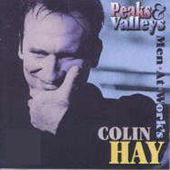 Peaks And Valleys Colin Hay Cd Album Muziek